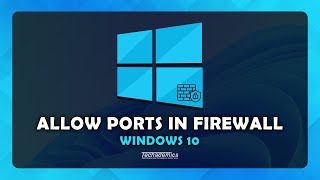 How to Allow a Port or Program through Firewall Windows 10 PC [upl. by Adnerad]