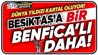 BEŞİKTAŞ’A BİR BENFİCA’LI DAHA [upl. by Kynan]