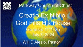 Creatio Ex Nihilo God Fills His House [upl. by Ecam]