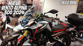 Nueva Vento Alpina 300 2024😱  ¡Una Moto Muy Robusta🔥  ¡Vale la Pena💯 [upl. by Anair]