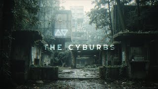 The Cyburbs  Calm Cyberpunk Ambient  Liminal Chill Music for Focus amp Relaxation [upl. by Kenta21]