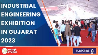 Industrial Engineering Exhibition in Gujarat 2023 [upl. by Lita396]