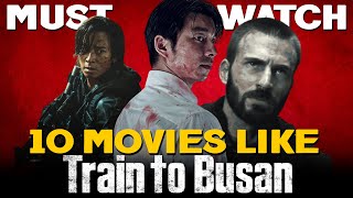 10 Movies Like Train to Busan  Must Watch 2024  Daily Research Plot [upl. by Inilahs]