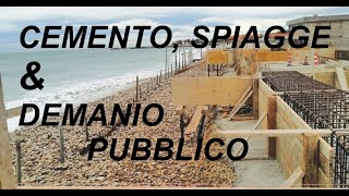 CEMENTO SPIAGGE amp DEMANIO PUBBLICO [upl. by Inej]