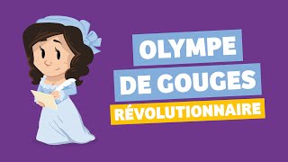 Olympe de Gouges I Quelle Histoire  TV5 Monde [upl. by Zebedee]