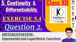 Class 12 Maths Exercise 54 Q2  differentiation [upl. by Fontes]