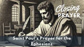 Pauls Prayer for the Ephesians [upl. by Pinette]