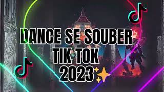 DANCE SE SOUBER  SEM PALAVRÃO TikTok 2023  As Tops do tiktok 2023💥💥🎶🎶 [upl. by Niamreg]