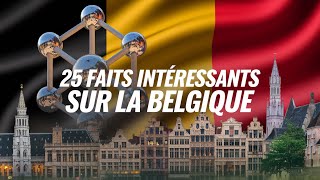 25 Faits Intéressants Sur La Belgique [upl. by Silliw]