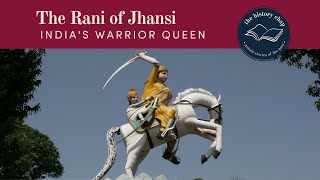 Indian Warrior Queen Fights British Empire  The Rani of Jhansi [upl. by Rauscher]