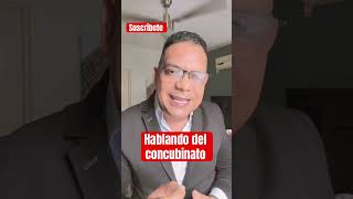 Hablando del concubinato legal noticias tips consejolegal dinero [upl. by Attenyw]