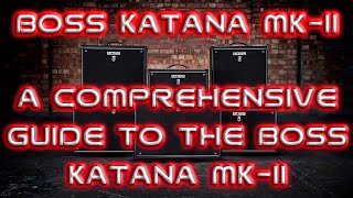 HOW TO USE THE BOSS KATANA MKII AND TONE STUDIO [upl. by Tnomad]