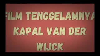 TENGGELAMNYA KAPAL VAN DER WIJCK [upl. by Dorena]