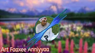 Faaxee Anniyyaa  Yaa Shukkaree Boona  Old Oromo Music [upl. by Leona]