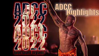 Gordon Ryan Highlights 2022 ADCC [upl. by Nelsen678]