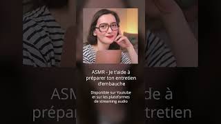 Nouvel audio disponible  Je taide à préparer ton entretien dembauche l ASMR Français [upl. by Horvitz]