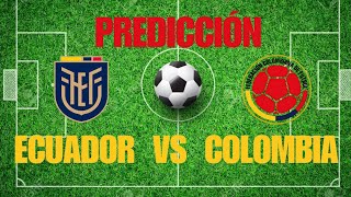 PRONÓSTICO COLOMBIA VS ECUADOR por fecha 12 eliminatorias2026 conmebol [upl. by Prud170]