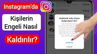 Instagramda Kişilerin Engeli Nasıl Kaldırılır 2023  Instagramda Birinin Engelini Kaldırma [upl. by Noemis161]