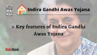 Indira Gandhi Awas Yojana  Key features of Indira Gandhi Awas Yojana [upl. by Gnagflow]