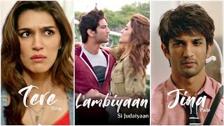 Lambiyaan Si Judaiyaan Fullscreen Whatsapp Status  Arijit Singh Song  Sushant  Kriti  Sad Status [upl. by Salohcin]