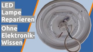 fest verlötete defekte LED Lampe Leuchte reparieren wechseln ohne bohren und Elektronik Wissen [upl. by Chiou870]