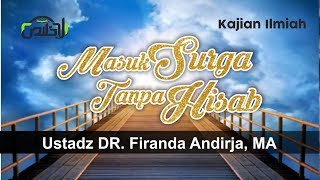 Kajian  Syarah Kitab Tauhid 3  Ustadz DR Firanda Andirja MA [upl. by Ygief]