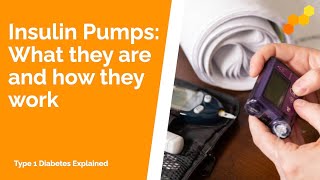 Insulin Pumps  What They Are and How They Work [upl. by Thomasina]