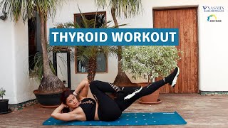 Thyroid Workout [upl. by Costello]