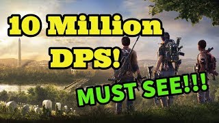 The Division 2 INSANE 10 MILLION DPS BUILD [upl. by Islaen]