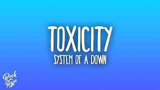 System Of A Down  Toxicity [upl. by Ymmaj]