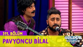 Menajer Feridun  Pavyoncu Bilal  311Bölüm Güldür Güldür Show [upl. by Kowatch254]