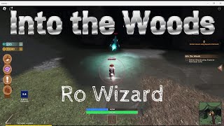 Ro Wizard  Into The Woods How to kill Ghouls [upl. by Afra]