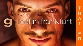 G  Lost in Frankfurt  Offizieller deutscher Trailer [upl. by Alamaj]