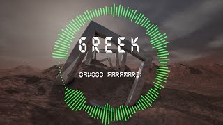 Greek by Davood Faramarzi  This is an Original Track  Most played on TikTok [upl. by Denten]