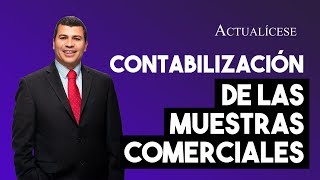 Reconocimiento contable de las muestras comerciales [upl. by Adnamar641]