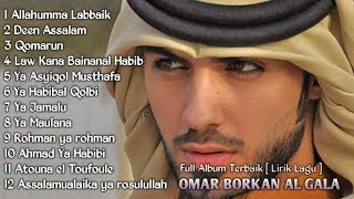 OMAR BORKAN AlGala Full Album TERBARU  Lirik Lagu [upl. by Blessington100]