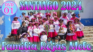 🥳 Santiago de la familia Rojas Melo 2024  DVD 01 [upl. by Salba61]