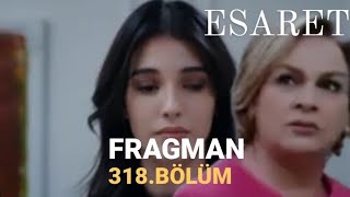 ESARET 318BÖLÜM FRAGMANI [upl. by Forland]