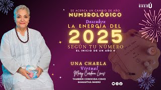 La Energía Del 2025 Según Tu Número  Mary Cardona Lenis [upl. by Gertrud879]