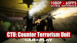 CTU Counter Terrorism Unit gameplay PC HD 1080p60fps [upl. by Nnaik]