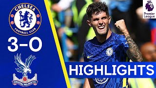 Chelsea 30 Crystal Palace  Alonso Pulisic amp Chalobah Start League Season in Style  Highlights [upl. by Tnelc]