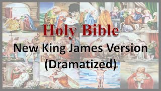 AudioBible NKJV 41 Mark Dramatized New King James Version [upl. by Lash473]