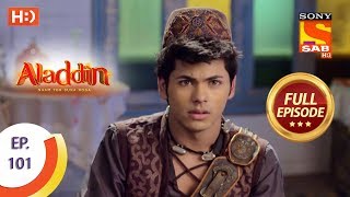 Aladdin  Ep 101  Full Episode  3rd January 2019 [upl. by Ethelind]