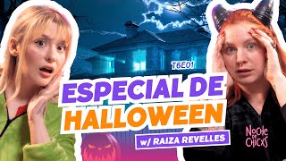 ¡Especial De Halloween Ft RaizaRevelles99  T6E01 chismes halloween [upl. by Guise]