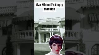 Liza Minnellis Empty Mansion shorts [upl. by Adnala]