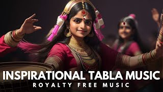 Inspirational Tabla Music Royalty Free Music  Royalty Free Music [upl. by Mathur226]