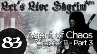 Lets Live Skyrim Arcane Archer Assassin Chapter 11  Part 3 [upl. by Atineb]