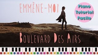 Jouer BOULEVARD DES AIRS  EMMENE MOI Piano tuto facile [upl. by Isabelle]