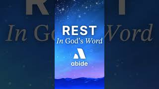 Rest in Gods Word Abide App Meditation [upl. by Kerekes877]