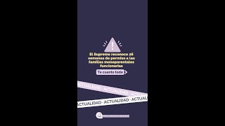 El Supremo reconoce el derecho de las familias monoparentales funcionarias a acumular 10 semanas más [upl. by Iral]